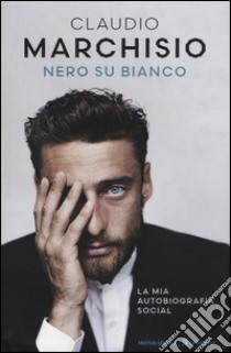 Nero su bianco libro di Marchisio Claudio