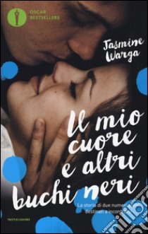 Il mio cuore e altri buchi neri libro di Warga Jasmine