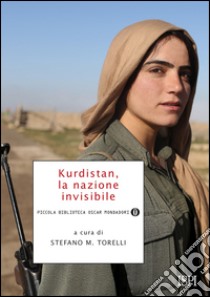 Kurdistan, la nazione invisibile libro di Torelli S. M. (cur.)