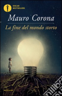 La fine del mondo storto libro di Corona Mauro