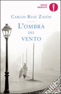 L'ombra del vento libro di Ruiz Zafón Carlos