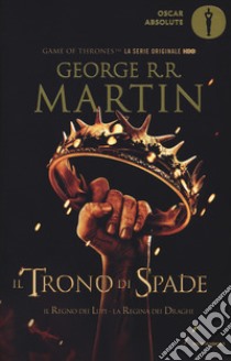 Il trono di spade. Libro secondo delle Cronache del ghiaccio e del fuoco. Vol. 2: Il regno dei lupi-La regina dei draghi libro di Martin George R. R.