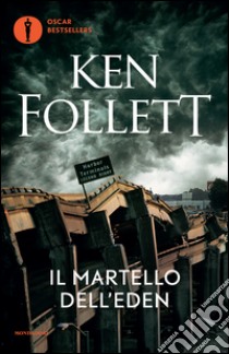 Il martello dell'Eden libro di Follett Ken