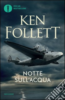 Notte sull'acqua libro di Follett Ken