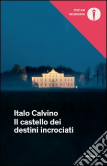 Il castello dei destini incrociati libro di Calvino Italo