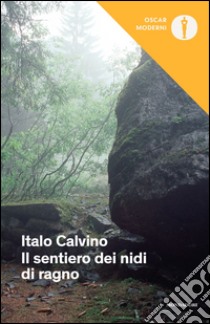 Il sentiero dei nidi di ragno libro di Calvino Italo