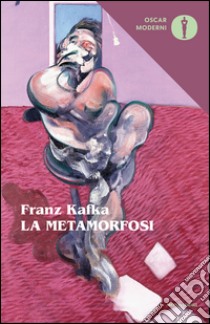 La metamorfosi e altri racconti libro di Kafka Franz