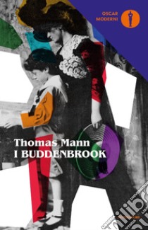 I Buddenbrook libro di Mann Thomas