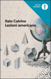 Lezioni americane. Sei proposte per il prossimo millennio libro di Calvino Italo