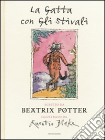 La gatta con gli stivali. Ediz. a colori libro di Potter Beatrix