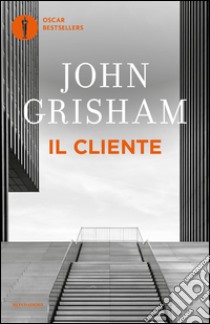 Il cliente libro di Grisham John