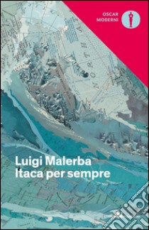 Itaca per sempre libro di Malerba Luigi