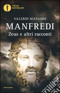 Zeus e altri racconti libro di Manfredi Valerio Massimo