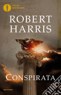 Conspirata libro di Harris Robert