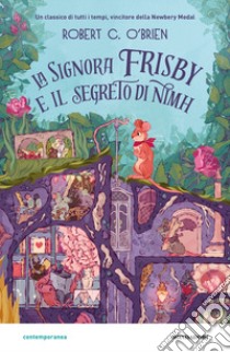 La signora Frisby e il segreto di Nimh libro di O'Brien Robert C.