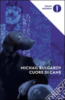 Cuore di cane libro di Bulgakov Michail