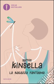 La ragazza fantasma libro di Kinsella Sophie