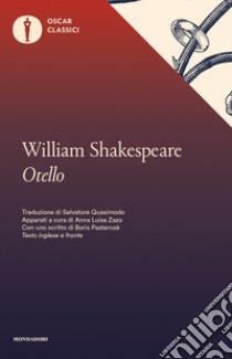 Otello. Testo inglese a fronte libro di Shakespeare William