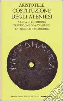 Costituzione degli ateniesi libro di Aristotele; Rhodes P. J. (cur.)