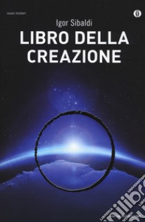 Libro della creazione libro di Sibaldi Igor