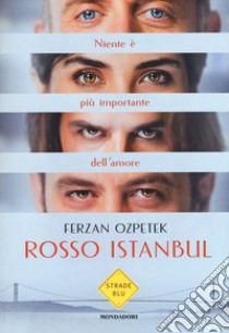 Rosso Istanbul libro di Ozpetek Ferzan