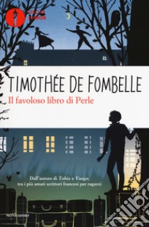 Il favoloso libro di Perle libro di Fombelle Timothée de