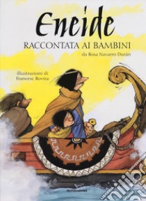 Eneide raccontata ai bambini libro di Navarro Durán Rosa