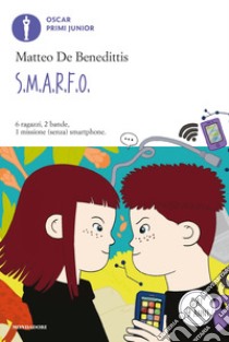 S.m.a.r.f.o. libro di De Benedittis Matteo