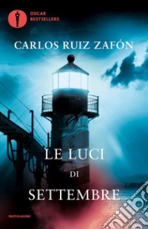 Le luci di settembre libro di Ruiz Zafón Carlos