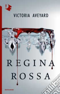 Regina rossa libro di Aveyard Victoria