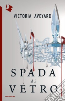 Spada di vetro libro di Aveyard Victoria