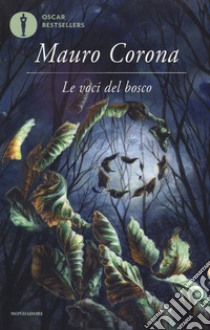 Le voci del bosco libro di Corona Mauro