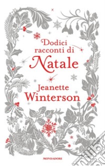 Dodici racconti di Natale libro di Winterson Jeanette