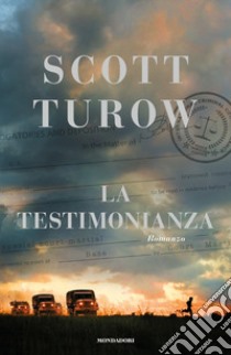 La testimonianza libro di Turow Scott