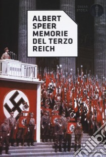 Memorie del Terzo Reich libro di Speer Albert