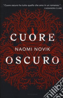 Cuore oscuro libro di Novik Naomi