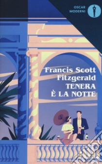 Tenera è la notte libro di Fitzgerald Francis Scott