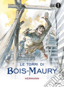 Le torri di Bois-Maury. Vol. 1 libro di Huppen Hermann