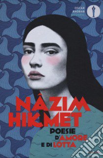 Poesie d'amore e di lotta libro di Hikmet Nazim; Bellingeri G. (cur.)