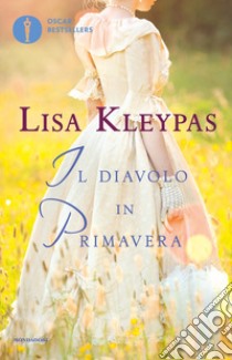 Il diavolo in primavera libro di Kleypas Lisa