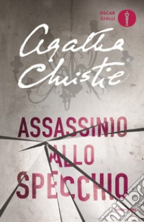 Assassinio allo specchio libro di Christie Agatha