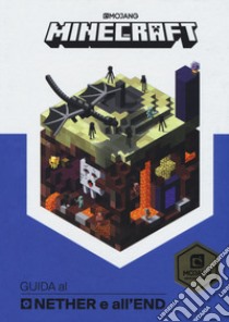 Minecraft. Guida al Nether e all'End libro di Milton Stephanie