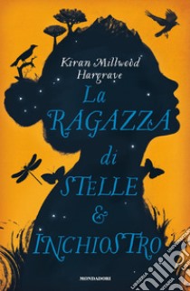 La ragazza di stelle e inchiostro libro di Millwood Hargrave Kiran