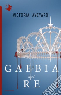 Gabbia del re libro di Aveyard Victoria