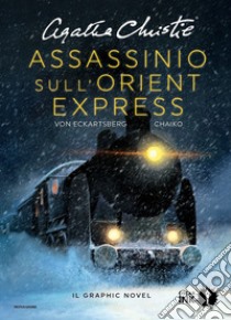 Assassinio sull'Orient Express libro di Christie Agatha; Eckartsberg Benjamin von