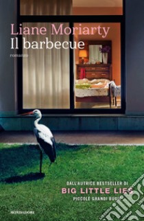 Il barbecue libro di Moriarty Liane