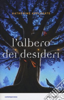 L'albero dei desideri libro di Applegate Katherine