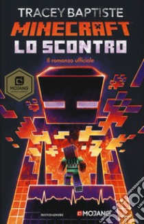 Lo scontro. Minecraft libro di Baptiste Tracey