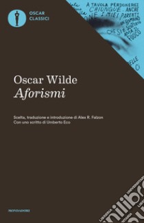 Aforismi libro di Wilde Oscar; Falzon A. R. (cur.)