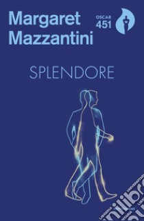 Splendore libro di Mazzantini Margaret